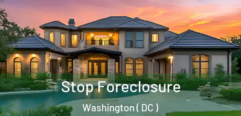  Stop Foreclosure Washington ( DC )