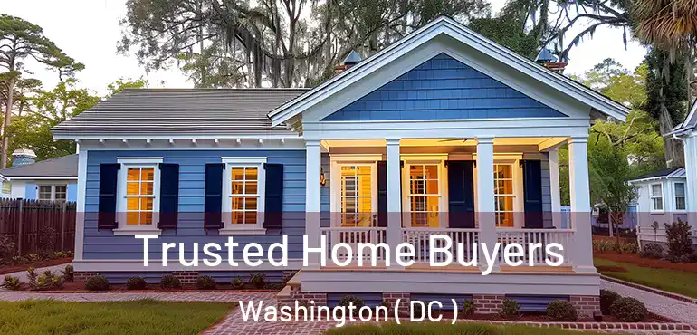  Trusted Home Buyers Washington ( DC )